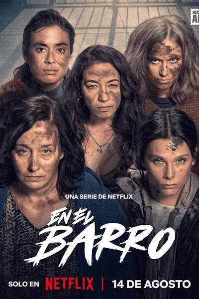 In the Mud (En el barro) - Season 1