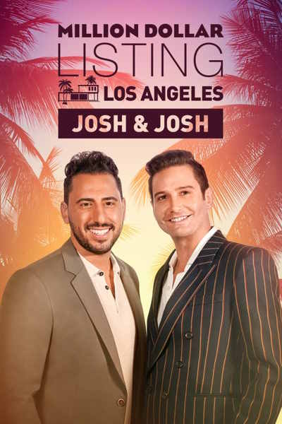 Million Dollar Listing Los Angeles: Josh and Josh - Season 1