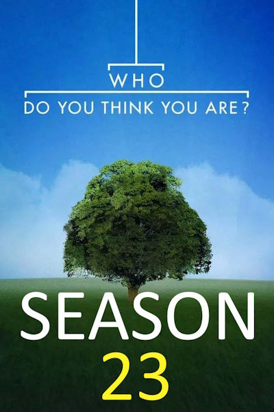 Who Do You Think You Are - Season 23