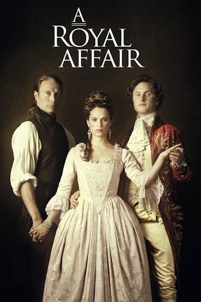 A Royal Affair (En kongelig affære)