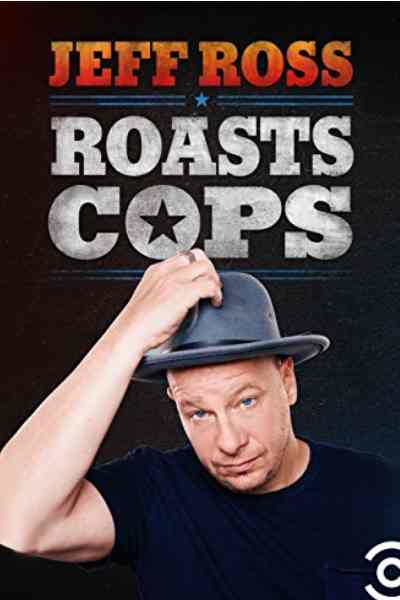 Jeff Ross Roasts Cops