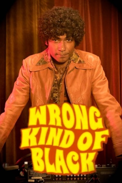 Wrong Kind of Black - Season 1 [Sub: Eng]