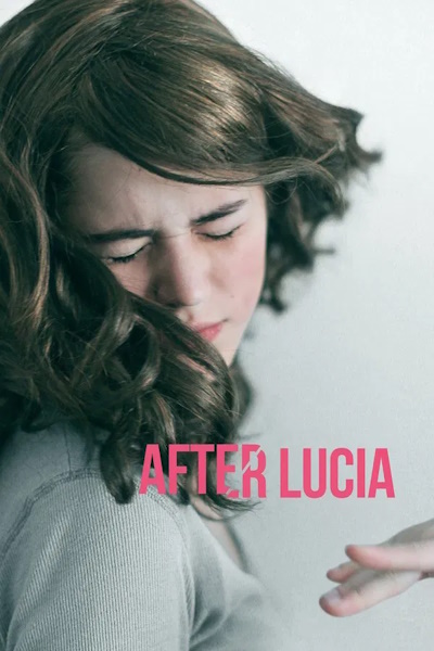 After Lucia (Despues de Lucia)