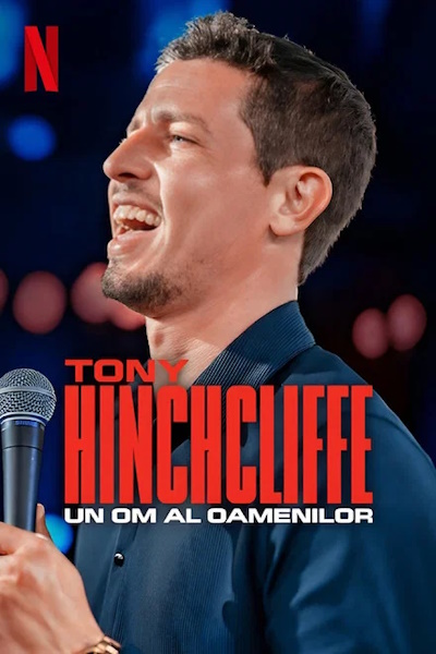 Tony Hinchcliffe: Man of the People