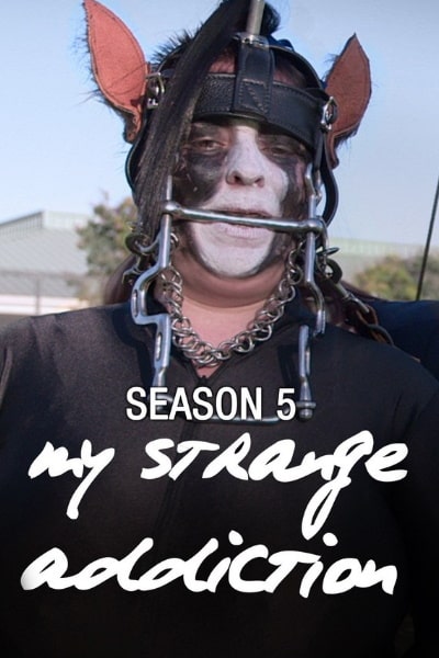 My Strange Addiction - Season 5
