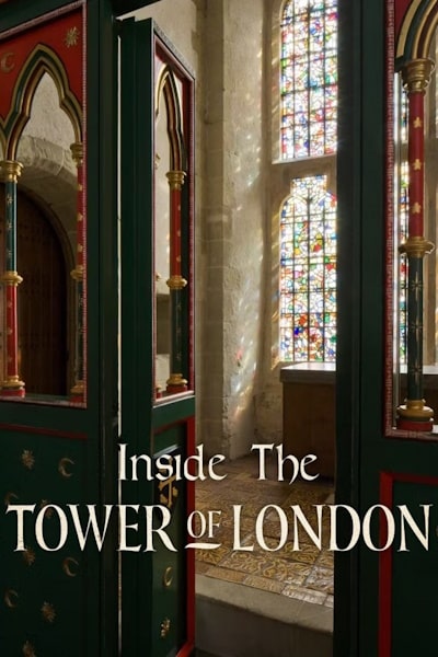Inside the Tower of London - Season 7