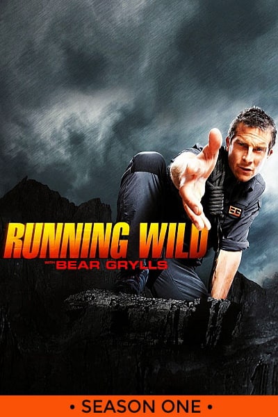 Running Wild with Bear Grylls&nbsp;- Season 1