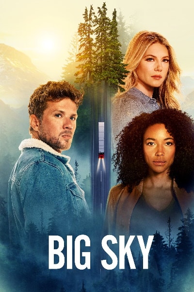 Big Sky&nbsp;- Season 1