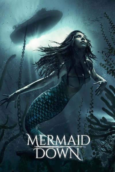 Mermaid Down 2019 Watch Online for Free on Solarmovie