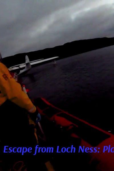 Escape from Loch Ness: Plane Rescue