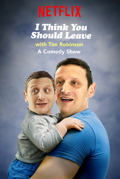I Think You Should Leave with Tim Robinson - Season 3