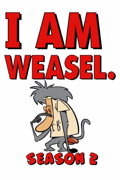 I Am Weasel - Season 2