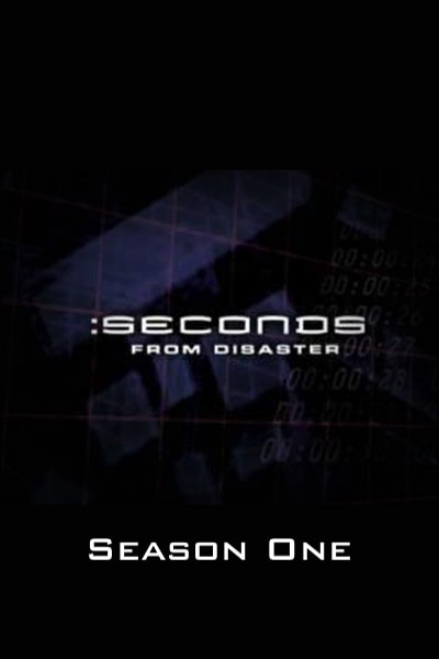 Seconds from Disaster - Season 1